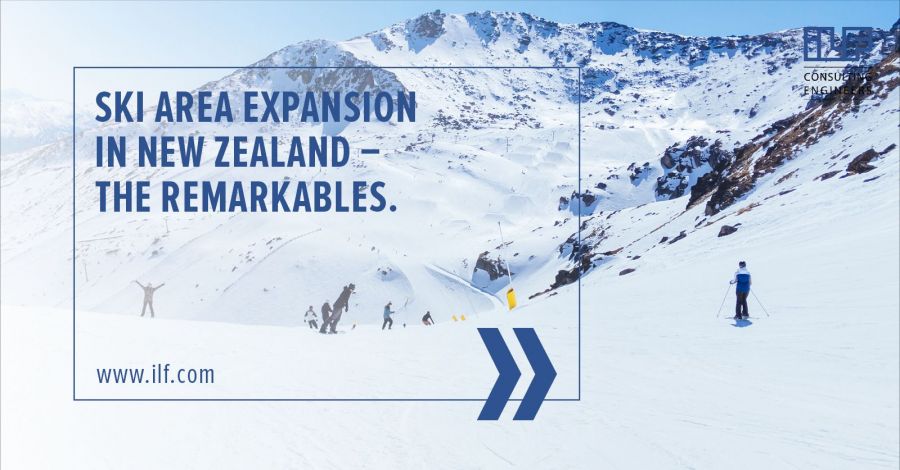 ILF: Skigebietserweiterung in Neuseesand - The Remarkables