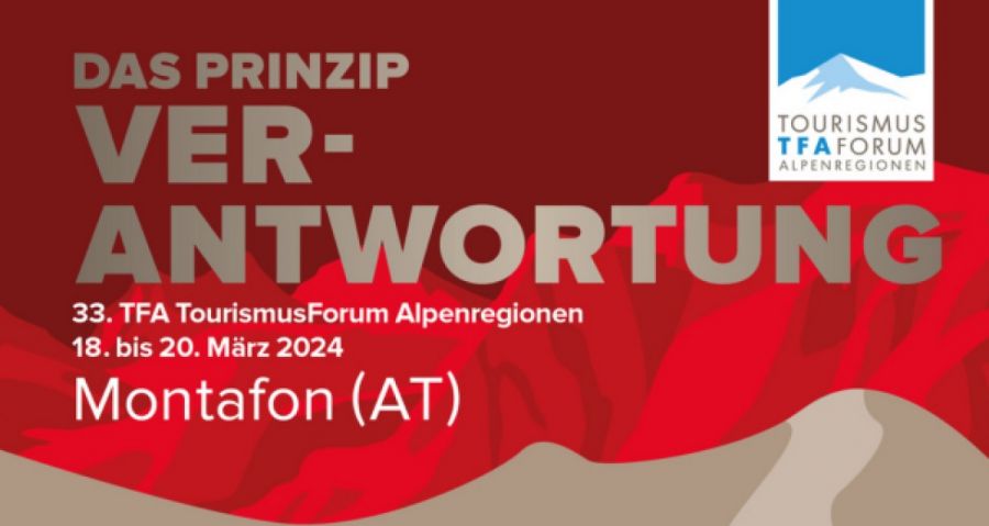 Das Prinzip Verantwortung am 33. TFA TourismusForum Alpenregionen