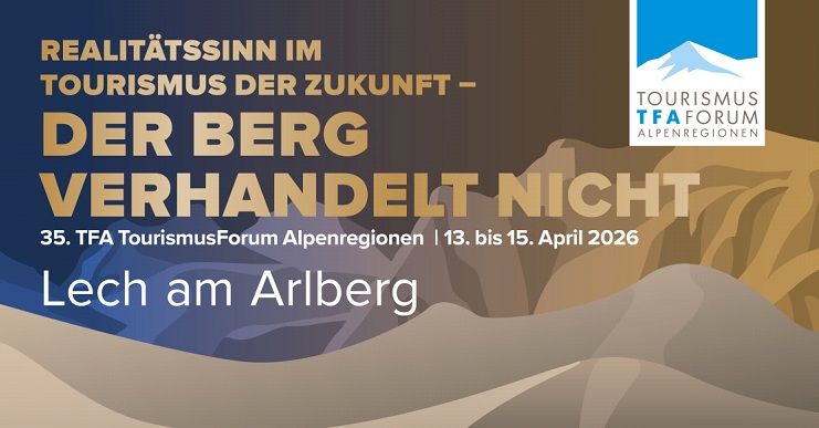 Das Programm des 35. TourismusForum Alpenregionen ist fertig