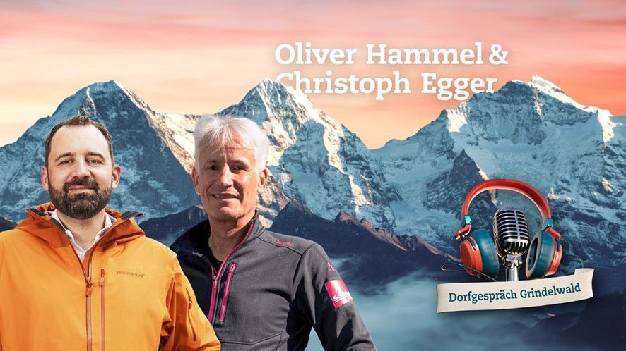 Videopodcast "Dorfgespräch": Oliver Hammel CEO Jungfraubahnen & Christoph Egger CEO Schilthornbahn
