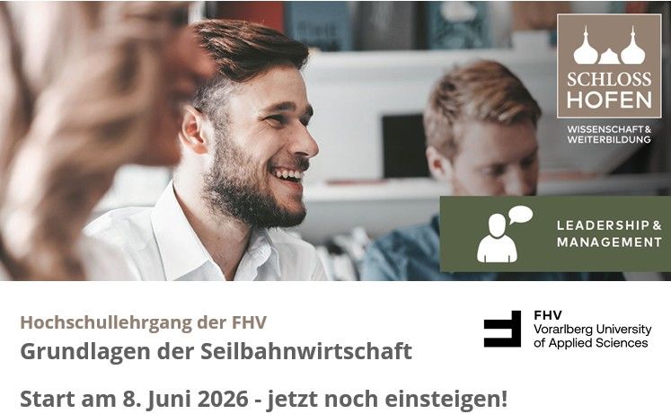 Hochschullehrgang der FHV Grundlagen der Seilbahnwirtschaft: Start am 8. Juni 2026 - jetzt noch einsteigen!